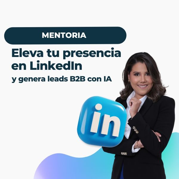 Mentoría de marca personal en LinkedIn para líderes B2B