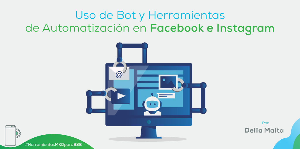 Uso de bots y herramientas de automatización en Facebook e Instagram.