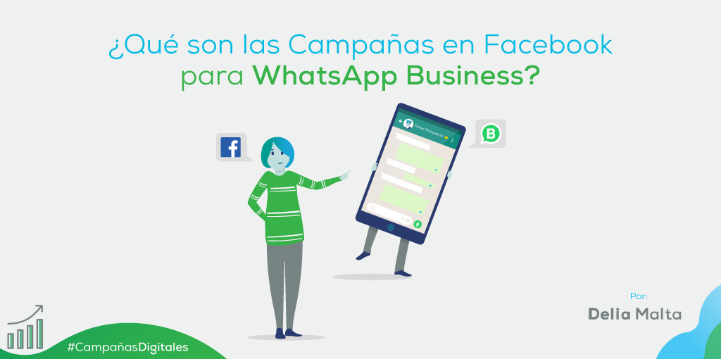 ¿Qué son las campañas en Facebook para WhatsApp Business?
