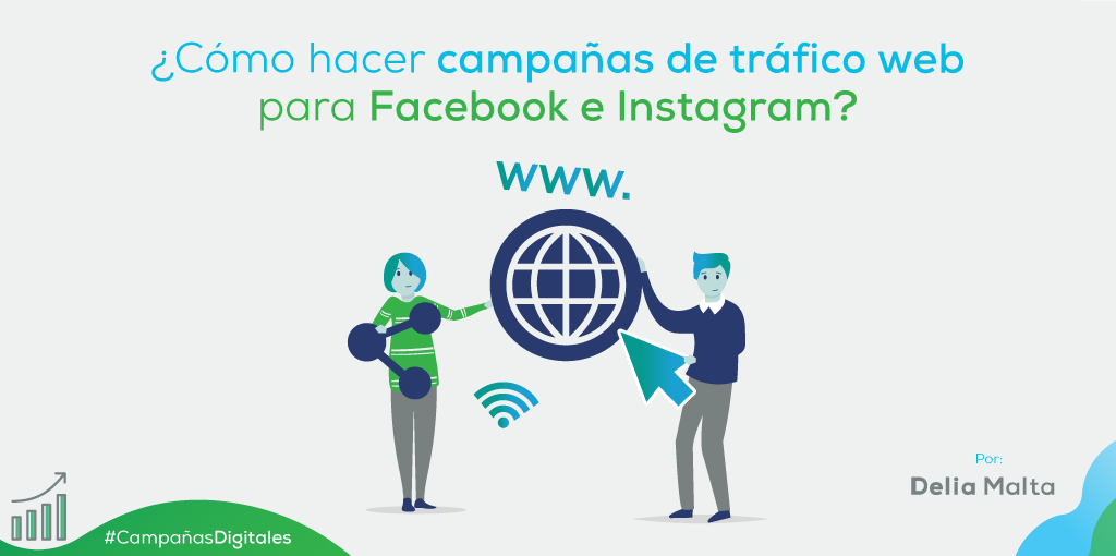 ¿Cómo hacer campañas de tráfico web para Facebook e instagram?