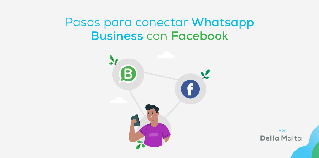 Pasos para conectar WhatsApp Business con Facebook