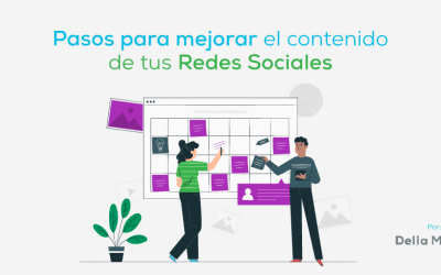 Pasos para mejorar el contenido de tus redes sociales