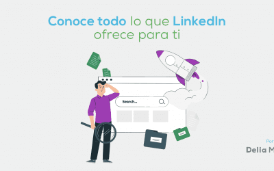 Conoce todo lo que LinkedIn ofrece para ti