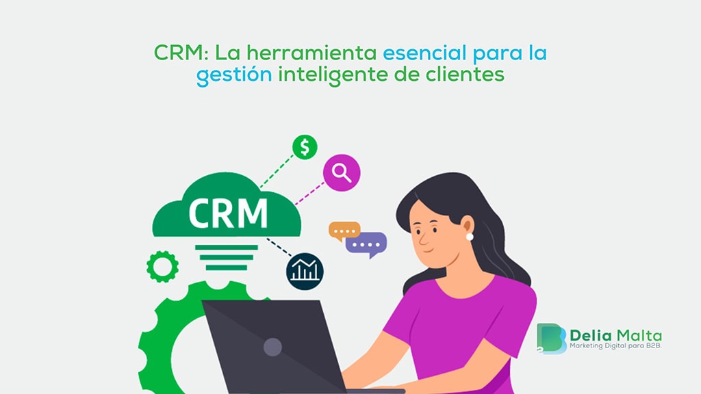 Carátula para blog CRM: La herramienta esencial para la gestión inteligente de clientes